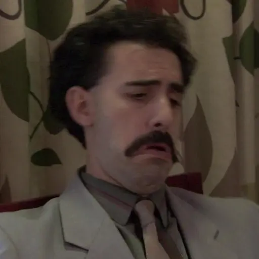 Borat - King in the castle