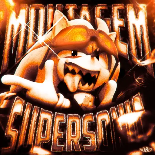 MONTAGEM SUPERSONIC