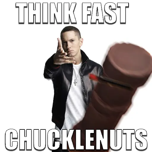 THINK FAST CHUCKLENUTS